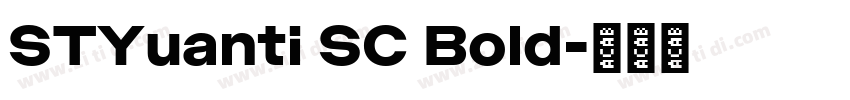 STYuanti SC Bold字体转换